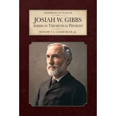 (영문도서)Josiah W. Gibbs: American Theoretical Physicist Paperback, Purple House Press, English, 9798888182024