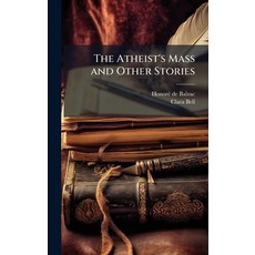 (英文圖書)The Atheist's Mass and Other Stories 精裝版, Hutson Street Press, 英文