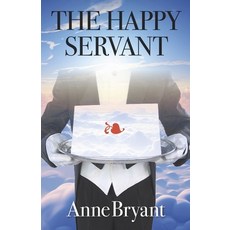 (영문도서)The Happy Servant Paperback, Bookbaby, English, 9798350994964