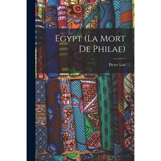 (영문도서) Egypt (La Mort de Philae) Paperback, Legare Street Press, English, 9781017292770