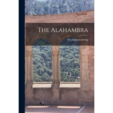 (영문도서) The Alahambra Paperback, Legare Street Press, English, 9781015628366
