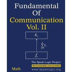 (영문도서)Fundamental of Communication Vol. II Math: Understanding the Theory of Marketing... Paperback, Independently Published, English, 9798689271842