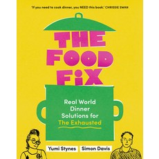 (영문도서) The Food Fix Paperback, Murdoch Books, English, 9781922616715