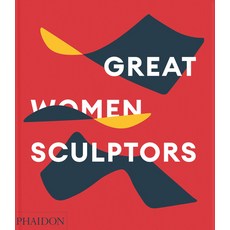 (영문도서) Great Women Sculptors Hardcover, Phaidon Press, English, 9781838667771