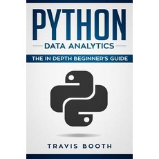 (영문도서) Python Data Analytics: The Beginner's Real World Crash Course Paperback, Independently Published, English, 9781072469476