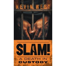 (英文圖書)Slam!: A Death in Custody 精裝版, FriesenPress, 英文