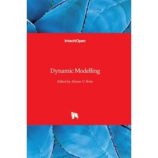 (영문도서) Dynamic Modelling Hardcover, Intechopen, English, 9789537619688