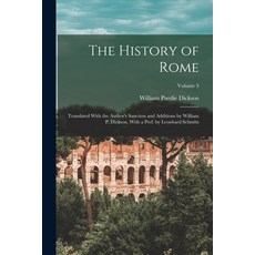 (영문도서) The History of Rome: Translated With the Author's Sanction and Additions by William P. Dickso... Paperback, Legare Street Press, English, 9781019114124