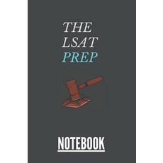 Notebook : The LSAT Prep - Study And Trainer For Law School Test (Notebook prep), Notebook : The LSAT Prep - Stu