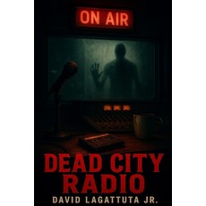 (英文圖書)Dead City Radio 平裝版, Independently Published, 英文