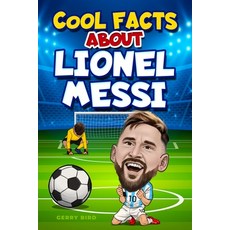 (영문도서) Soccer Books for Kids 8-12: Cool Facts about Lionel Messi Paperback, Independently Published, English, 9798344461441