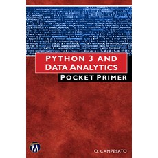 (영문도서) Python 3 and Data Analytics Pocket Primer Paperback, Mercury Learning and Inform..., English, 9781683926542