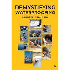 (영문도서) Demystifying Waterproofing Paperback, Notion Press, English, 9798893633832