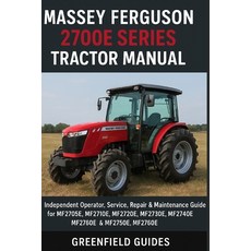 (英文圖書)Massey Ferguson 2700E Series Tractor Manual: Independent Operator Service Repa... 平裝版, Independently Published, 英文