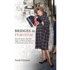 (영문도서)Bridges to Feminism Hardcover, Oxford University Press, USA, English, 9780197791318 Oxford University Press, USA, English, 9780197791318