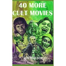 (영문도서)40 More Cult Movies Paperback, Independently Published, English, 9798291019108