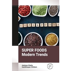 (영문도서)Superfoods: Modern Trends Hardcover, Wordpen Academics, English, 9788119283033