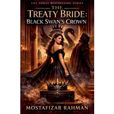 (英文圖書)The Treaty Bride: Black Swan's Crown 平裝版, Mostafizar Rahman, 英文