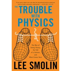 (영문도서) The Trouble with Physics: The Rise of String Theory the Fall of a Science and What Comes Next Paperback, Mariner Books, English, 9780618918683
