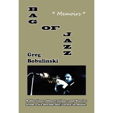 (英文圖書)Bag of Jazz: *Memoirs* 平裝版, Xlibris Us, 英文