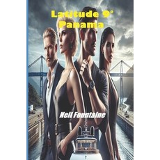 (英文書)Latitude 9° Panama 平裝版, 獨立出版, 英文