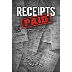 (英文圖書)Receipts: Proof I Wasn't Just Talking 平裝版, Independently Published, 英文