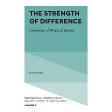 The Strength of Difference: Itineraries of Atypical Bosses Hardcover, English, 9781787145825