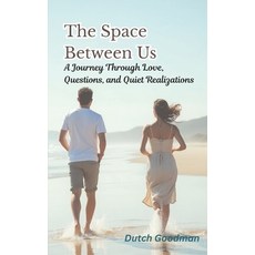 (英文圖書)The Space Between Us: A Journey Through Love Questions and Quiet Realizations 平裝版, Independently Published, 英文
