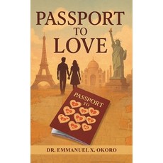 (英文圖書)Passport to Love 精裝版, Dr. Emmanuel X. Okoro, 英文