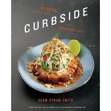 (영문도서) Curbside: Modern Street Food from a Vagabond Chef Paperback, Whitecap Books, English, 9781770502239