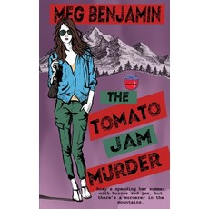 (영문도서)The Tomato Jam Murder Paperback, Wild Rose Press, English, 9781509263530