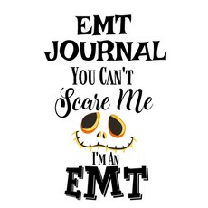 EMT Journal: You Can't Scare Me I'M An EMT Paperback, Infinityou, English, 9783347170018