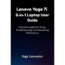 (英文圖書)Lenovo Yoga 7i 2-in-1 Laptop User Guide: Essential Insights for Setup Troublesh... 平裝版, Independently Published, 英文