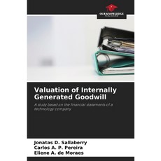 (영문도서) Valuation of Internally Generated Goodwill Paperback, Our Knowledge Publishing, English, 9786208287108