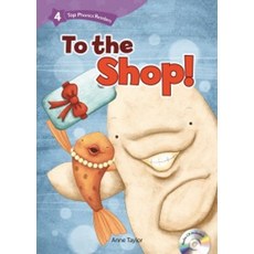 Top Phonics Readers 4: To the Shop!, 씨드러닝(Seed Learning)