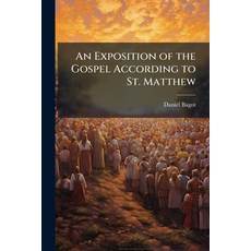 (英文圖書)An Exposition of the Gospel According to St. Matthew 平裝版, Nabu Press, 英文