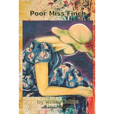 Poor Miss Finch: with original illustrations Paperback, Independently Published, English, 9798728759003