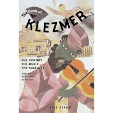 (英文圖書)The Book of Klezmer: The History the Music the Folklore 平裝版, Chicago Review Press, 英文