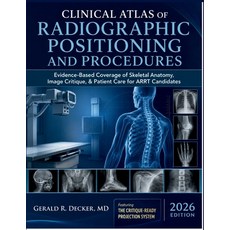 (英文圖書)Clinical Atlas of Radiographic Positioning and Procedures 2026: Evidence-Based C... 平裝版, Independently Published, 英文