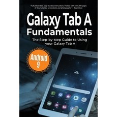 Galaxy Tab A Fundamentals: The Step-by-step Guide to Using Galaxy Tab A Paperback, Independently Published, English, 9798627633886