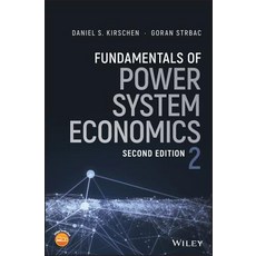 Fundamentals of Power System Economics 2nd Edition Hardcover, Wiley, English, 9781119213246