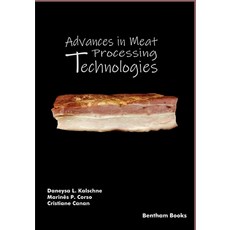 Advances in Meat Processing Technologies: Modern Approaches to Meet Consumer Demand Paperback, Bentham Science Publishers