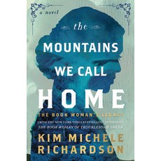 (영문도서)The Mountains We Call Home: The Book Woman's Legacy Paperback, Sourcebooks Landmark, English, 9781464239335