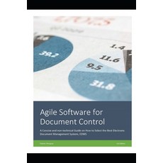 Agile Software for Document Control: A Concise Guide for Document Control Specialist on How to Selec... Paperback, Independently Published