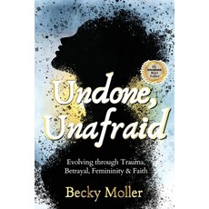 (영문도서)Undone Unafraid Paperback, Inspired Legacy Publishing, English, 9798993514703