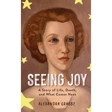 (英文圖書)Seeing Joy: A Story of Life Death and What Comes Next 精裝版, Koehler Books, 英文