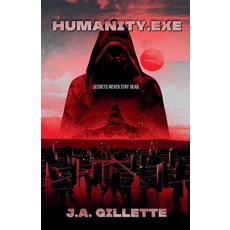 (영문도서)Humanity.exe Paperback, J. A. Gillette, English, 9798232711955