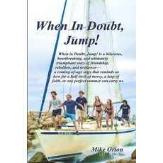 (英文圖書)When In Doubt Jump! 平裝版, Independently Published, 英文
