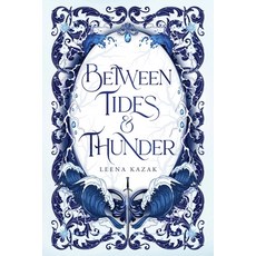 (영문도서)Between Tides & Thunder Paperback, Leena Kazak, English, 9798991767477