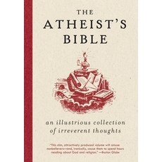 (영문도서) Atheist's Bible: An Illustrious Collection of Irreverent Thoughts Paperback, Harper, English, 9780063418011